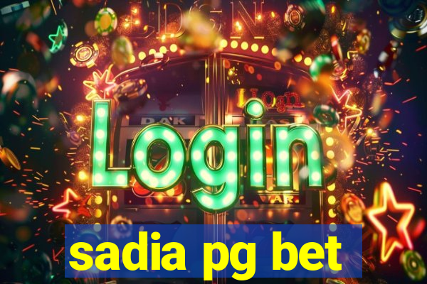 sadia pg bet